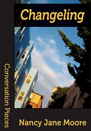 Changeling (Nancy Jane Moore)