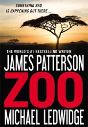Zoo (James Patterson & Michael Ledwidge)