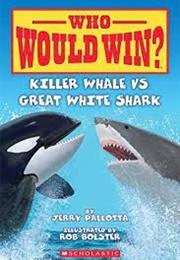 Killer Whale vs. Great White Shark (Jerry Palotta)