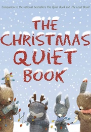 The Christmas Quiet Book (Deborah Underwood)