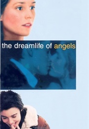 The Dreamlife of Angels (1998)