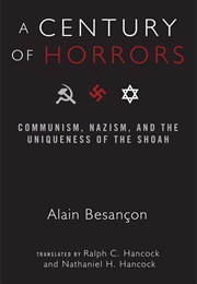 A Century of Horrors (Alain Besançon)