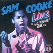 Live at the Harlem Square Club, 1963 (Sam Cooke, 1985)