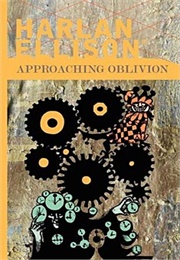 Approaching Oblivion (Ellison)