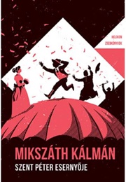 St. Peter's Umbrella (Szent Péter Esernyője) (Mikszáth Kálmán)