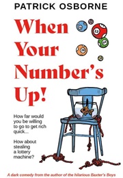 When Your Number Is Up (Patrick Osborne)