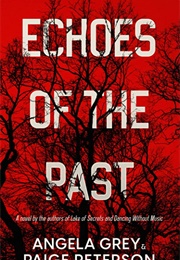 Echoes of the Past (Angela Grey)