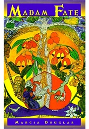 Madam Fate (Marcia Douglas)