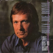 Love Has No Right - Billy Joe Royal