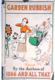 Garden Rubbish (W.C. Sellar & R.J. Yeatman)