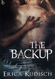 The Backup (Erica Kudisch)