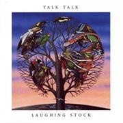 Talk Talk - Laughing Stock (1991)
