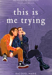 This Is Me Trying (Racquel Marie)