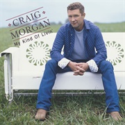 Redneck Yacht Club - Craig Morgan