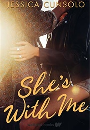 She's With Me (Jessica Cunsolo)