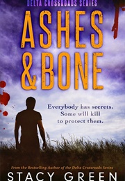 Ashes and Bone (Stacy Green)