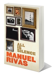 All Is Silence (Manuel Rivas)