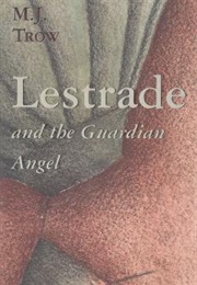 Lestrade and the Guardian Angel (M.J. Trow)