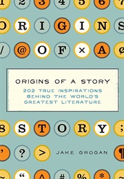 Origins of a Story (Jake Grogan)