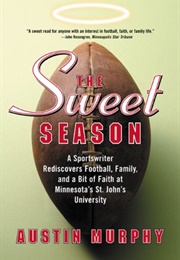 The Sweet Season (Austin Murphy)