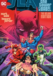 JLA: Tower of Babel: Deluxe Edition by Mark Waid (JLA #18-21, 32-33, 43-46)