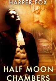 Half Moon Chambers (Harper Fox)