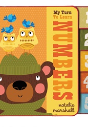 My Turn to Learn Numbers (Natalie Marshall)