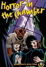 Horror in the Chamber (Jane West)