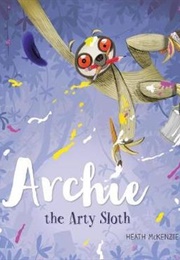 Archie the Arty Sloth (Heath McKenzie)