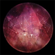 Owl Eyes - Raiders