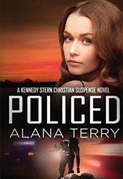 Policed (Alana Terry)