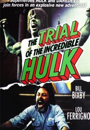 The Trial of the Incredible Hulk (1989)