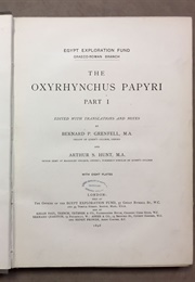 The Oxyrhynchus Papryii (Many Volumes) (Egypt Exploration Society)