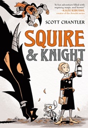 Squire & Knight (Scott Chantler)