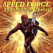 A CBB World Speed Force Thanksgiving Special* (*Actually It's Skanksgiving)