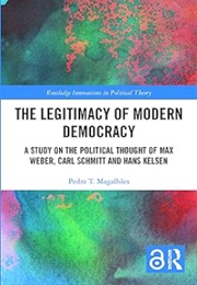 The Legitimacy of Modern Democracy (Pedro T. Magalhães)