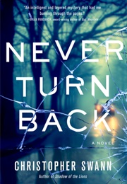 Never Turn Back (Christopher Swann)