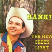 The New Green Light - Hank Thompson