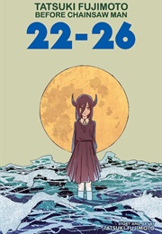 22-26 (Tatsuki Fujimoto)