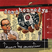 Milking the Sacred Cow (Dead Kennedys, 2007)