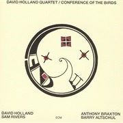 David Holland Quartet - Conference of the Birds