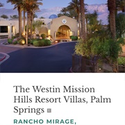 Westin Rancho Mirage, CA