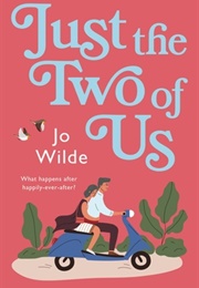 Just the Two of Us (Jo Wilde)