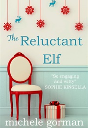 The Reluctant Elf (Lilly Bartlett)