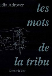 Les Mots De La Tribu (Adrover Claudia)