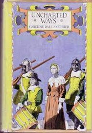 Uncharted Ways (Caroline Dale Snedeker)