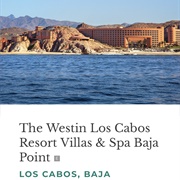 Westin Baja Point BCS, Mexico 🇲🇽