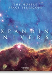 Expanding Universe. the Hubble Space Telescope (Charles F. Bolden Jr., Et. Al.)