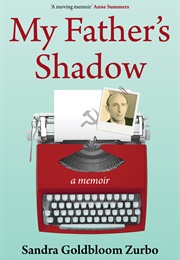 My Father's Shadow (Sandra Goldbloom Zurbo)