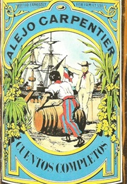 Cuentos Completos (Alejo Carpentier)